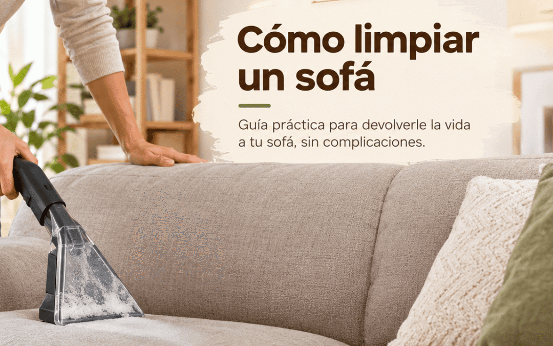 Cómo limpiar tu sofás